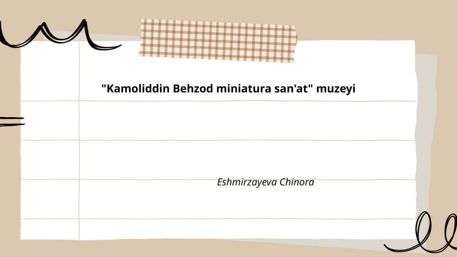 "Kamoliddin Behzod miniatura san'at" muzeyi