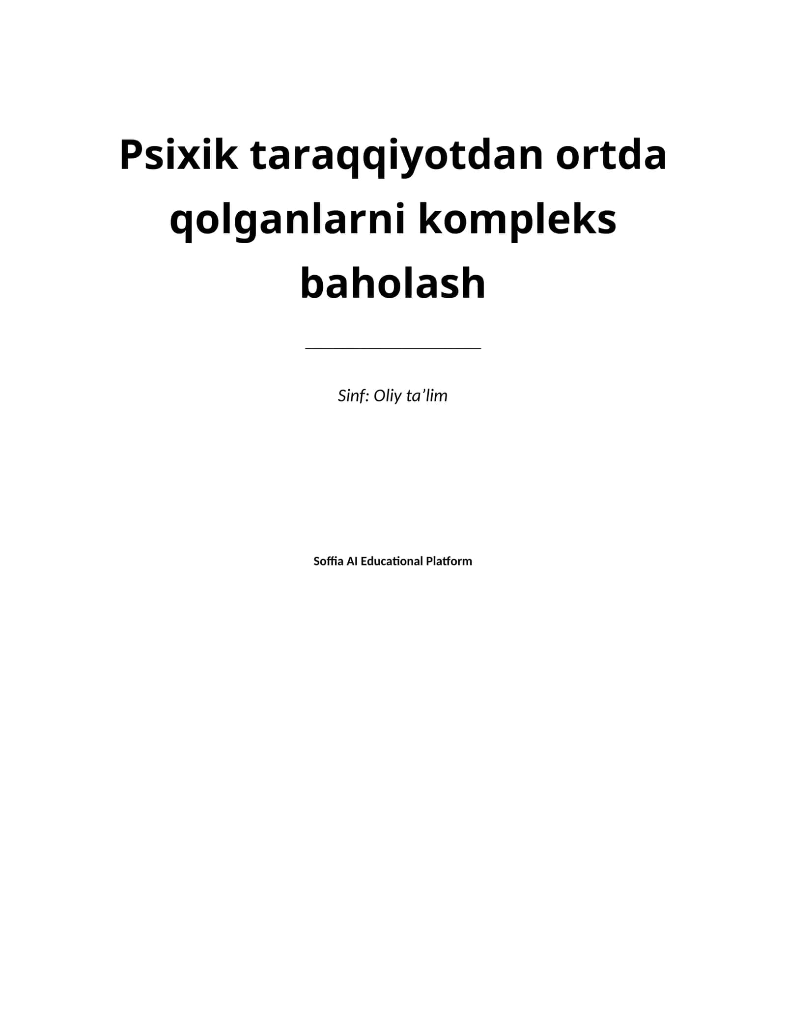 Lesson on Psixik taraqqiyotdan ortda qolganlarni kompleks baholash