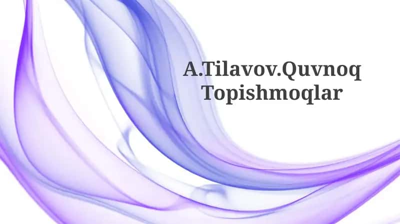 A.Tilavov.QuvnoqTopishmoqlar