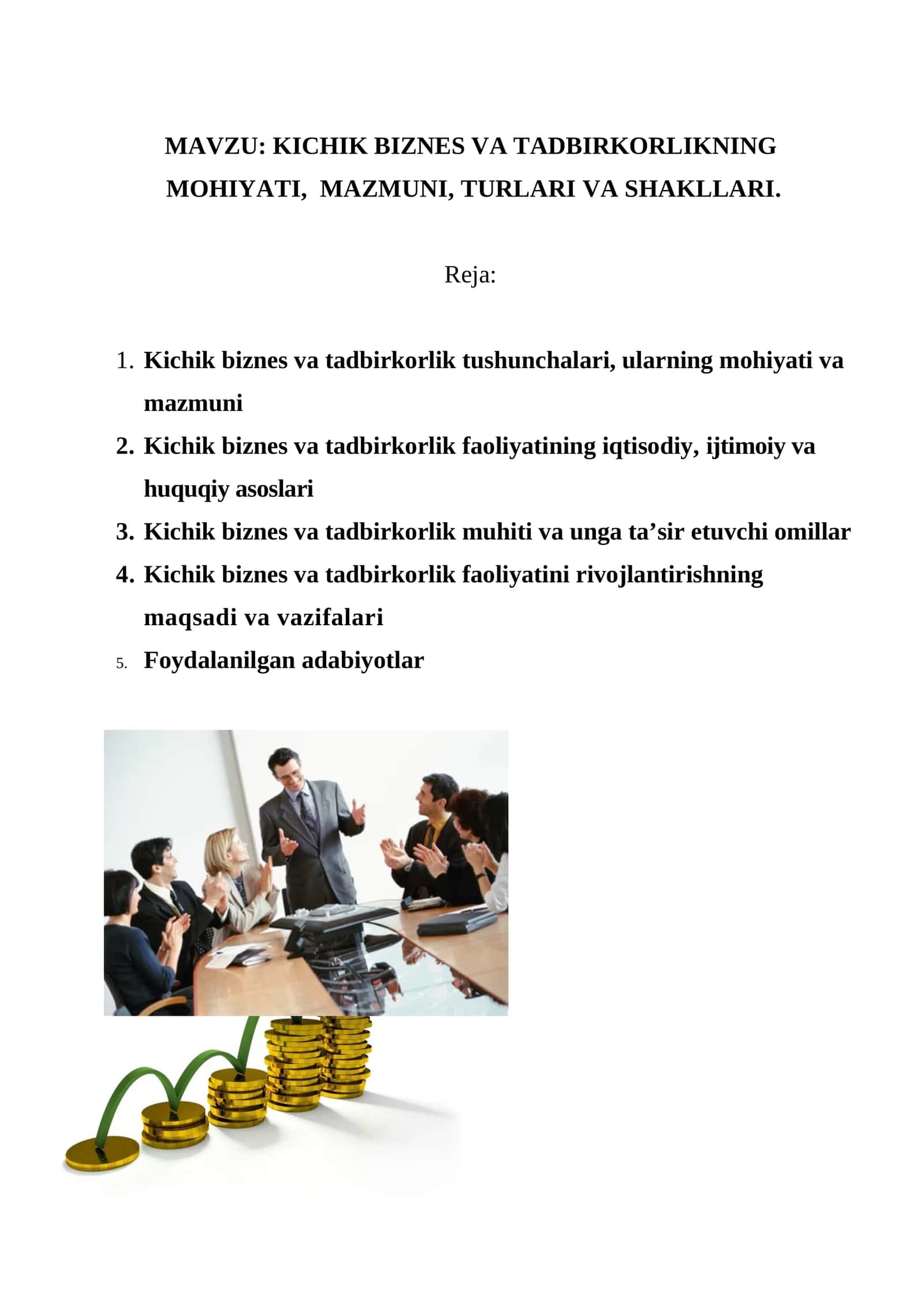 KICHIK BIZNES VA TADBIRKORLIKNING MOHIYATI, MAZMUNI, TURLARI VA SHAKLLARI