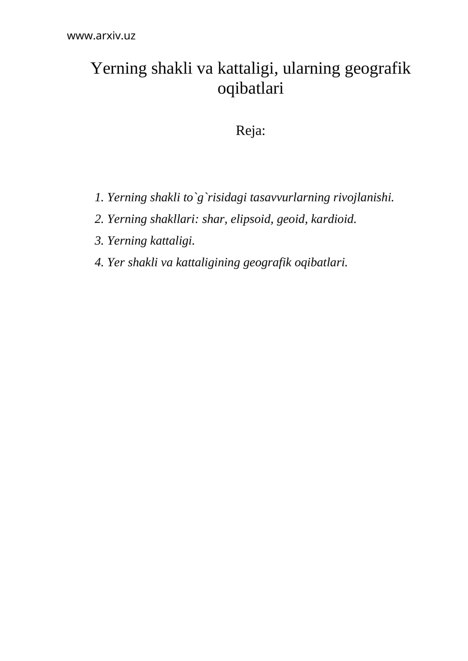 Yer shakli va kattaligi, ularning geografik oqibatlari