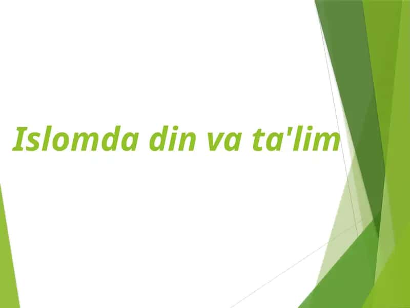 Islomda din va ta'lim