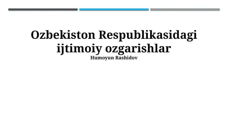 Ozbekiston Respublikasidagi ijtimoiy ozgarishlar