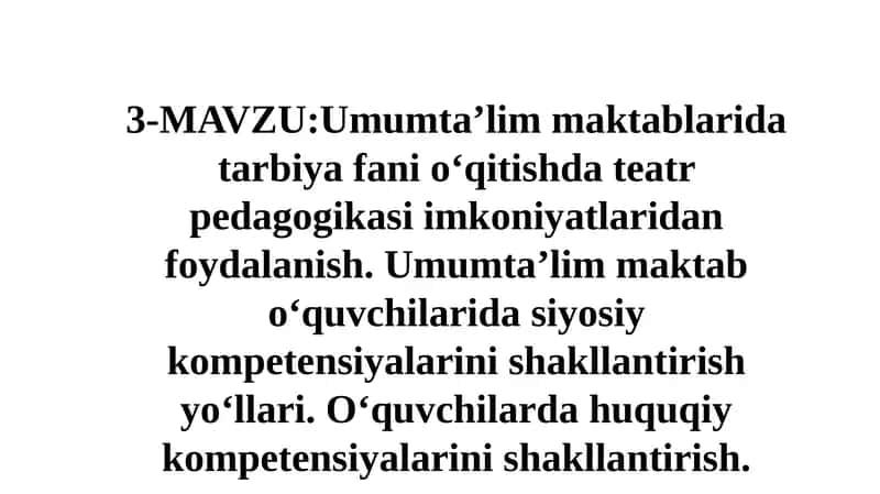 Umumta’lim maktablarida tarbiyafani o‘qitishda teatr pedagogikasi imkoniyatlaridan foydalanish