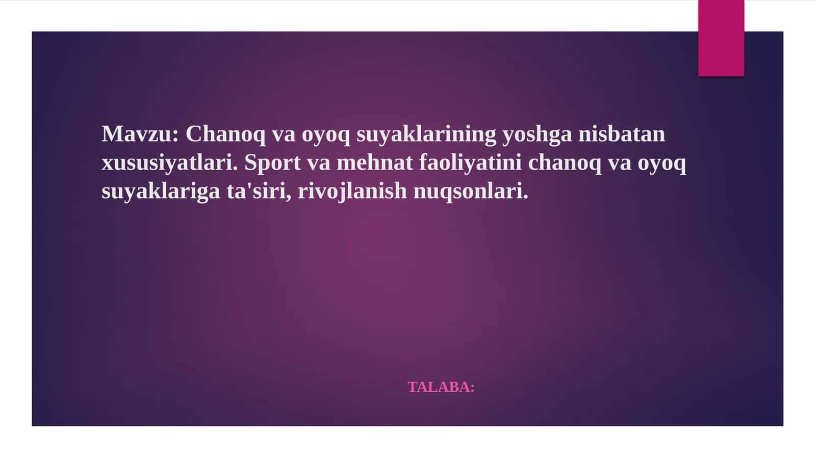 Chanoq va oyoq suyaklarining yoshganisbatan xususiyatlari