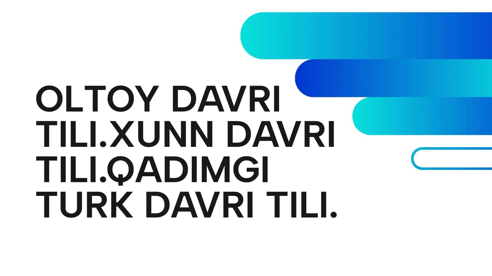 OLTOY DAVRI TILI.XUNN DAVRI TILI.QADIMGI TURK DAVRI TILI
