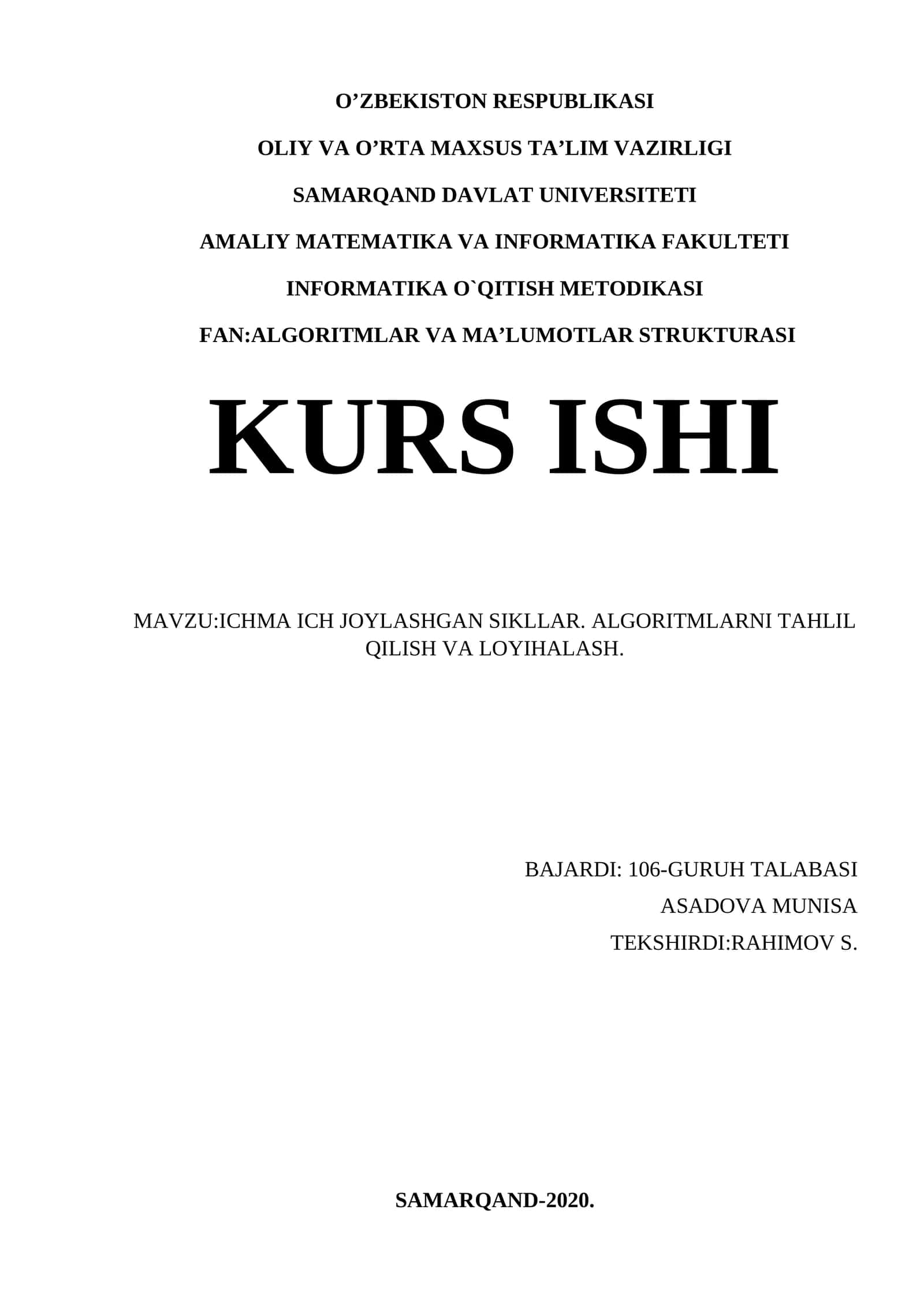 ICHMA ICH JOYLASHGAN SIKLLAR. ALGORITMLARNI TAHLIL QILISH VA LOYIHALASH