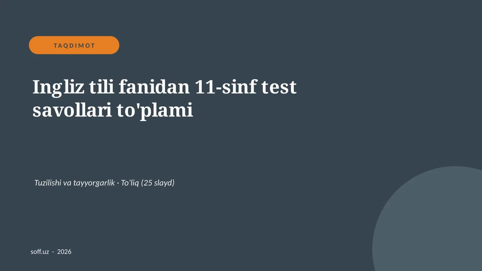 Ingliz tili fanidan 11-sinf test savollari to'plami