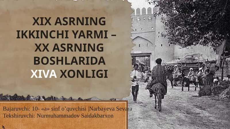 XIX ASRNING IKKINCHI YARMI – XX ASRNING BOSHLARIDA XIVAXONLIGI