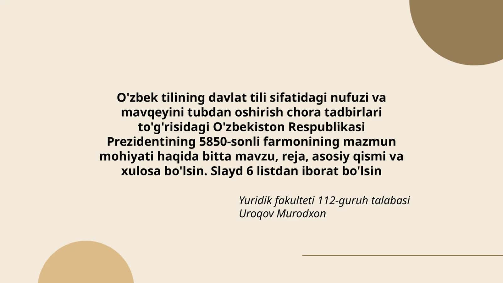 O'zbek tilining davlat tili sifatidagi nufuzi va mavqeyini tubdan oshirish chora tadbirlari