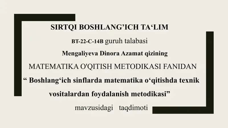 Boshlangʻich sinflarda matematika oʻqitishda texnik vositalardan foydalanish metodikasi