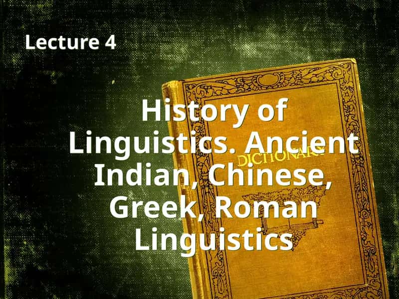 History of Linguistics
