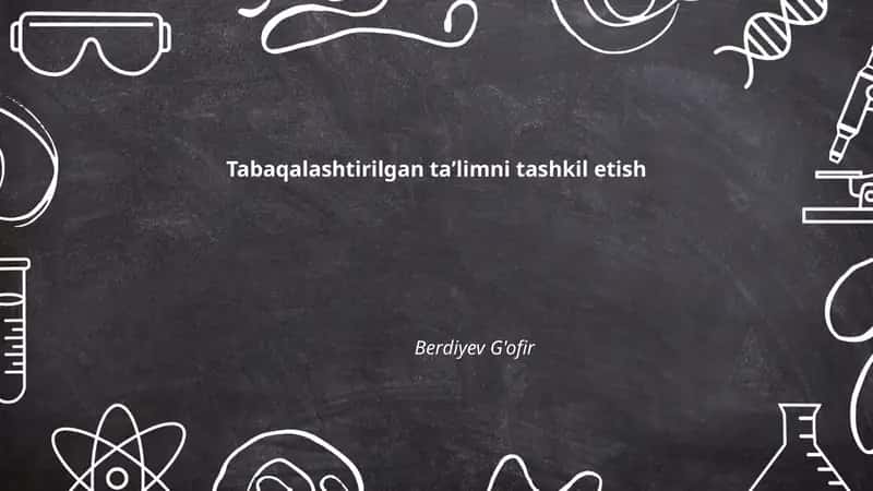 Tabaqalashtirilgan taʼlimni tashkil etish