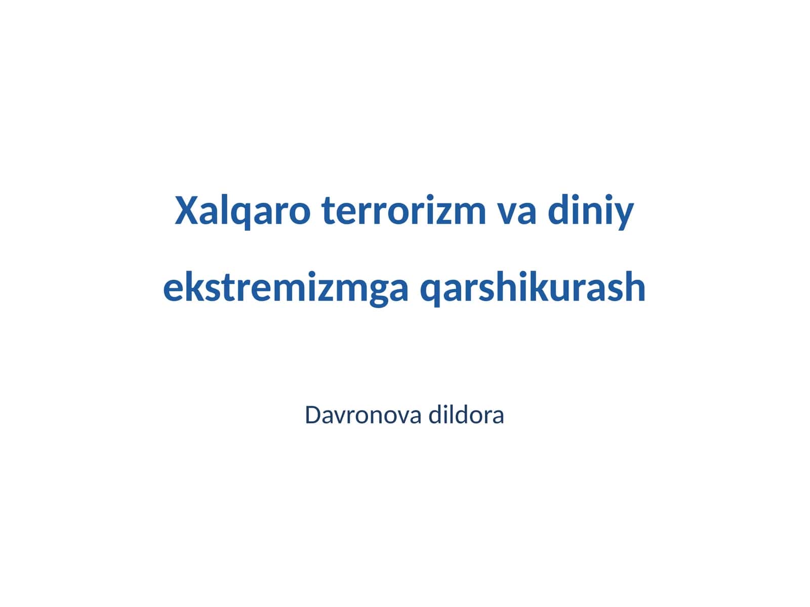 Xalqaro terrorizm va diniy ekstremizmga qarshikurash