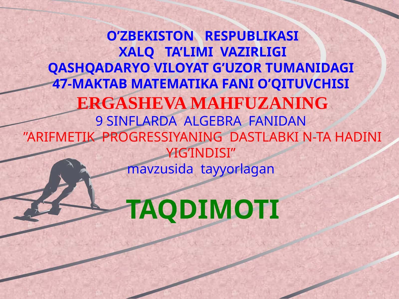 9-sinf Algebra dars ishlanma. Arifmetik progressiyaning dastlabki n ta hadining yig'indisi