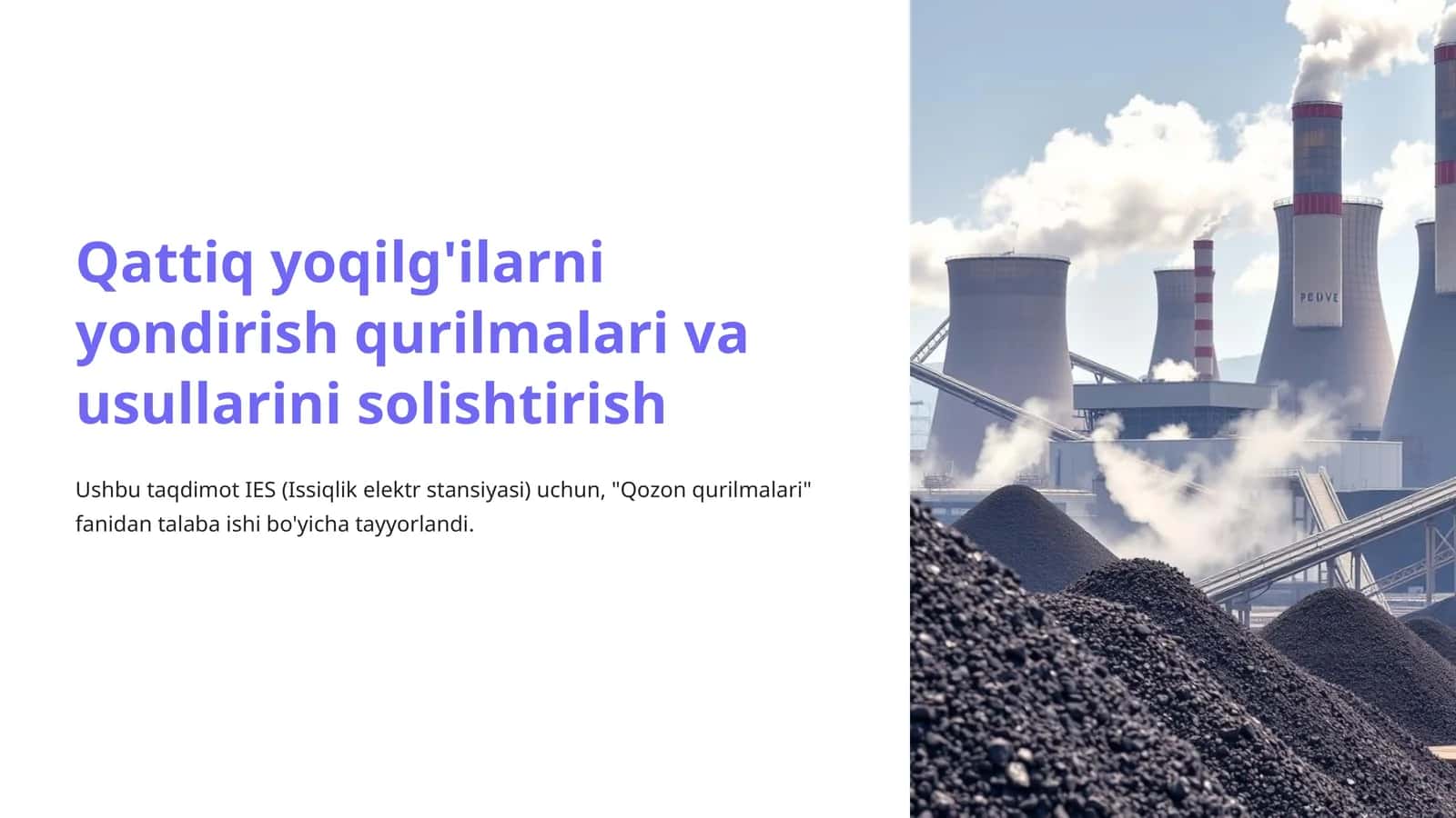 Qattiq yoqilg'ilarni yondirish qurilmalari va usullarini solishtirish