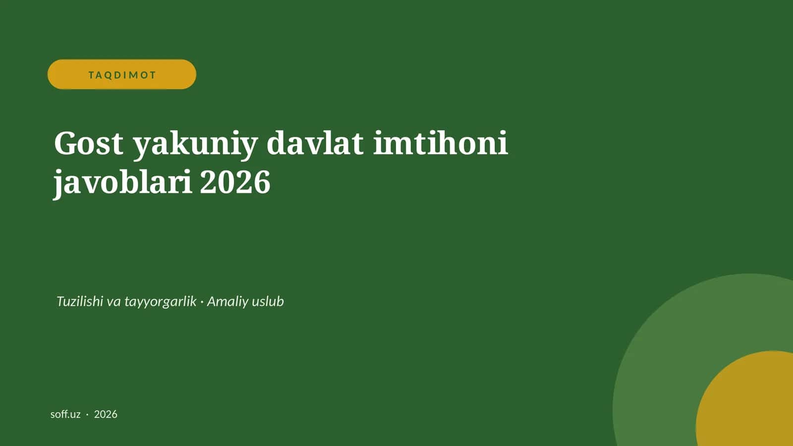 Gost yakuniy davlat imtihoni javoblari 2026