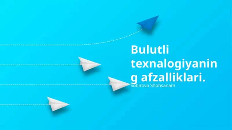 Bulut Texnologiyalarining Afzalliklari