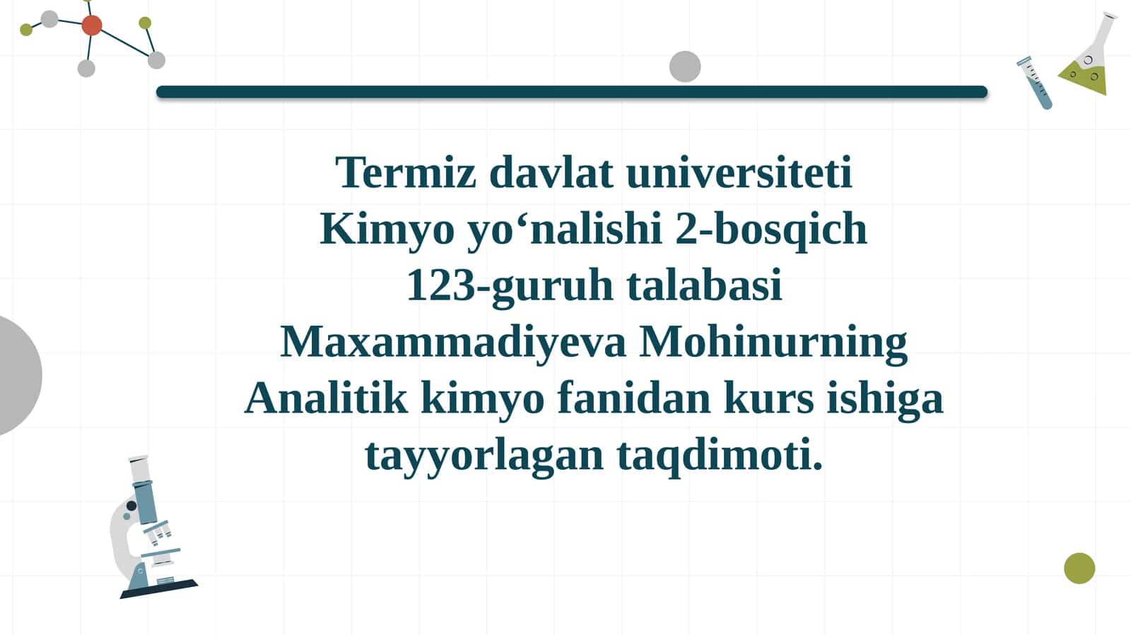 Analitik kimyo fanidan kurs ishiga tayyorlagan taqdimoti
