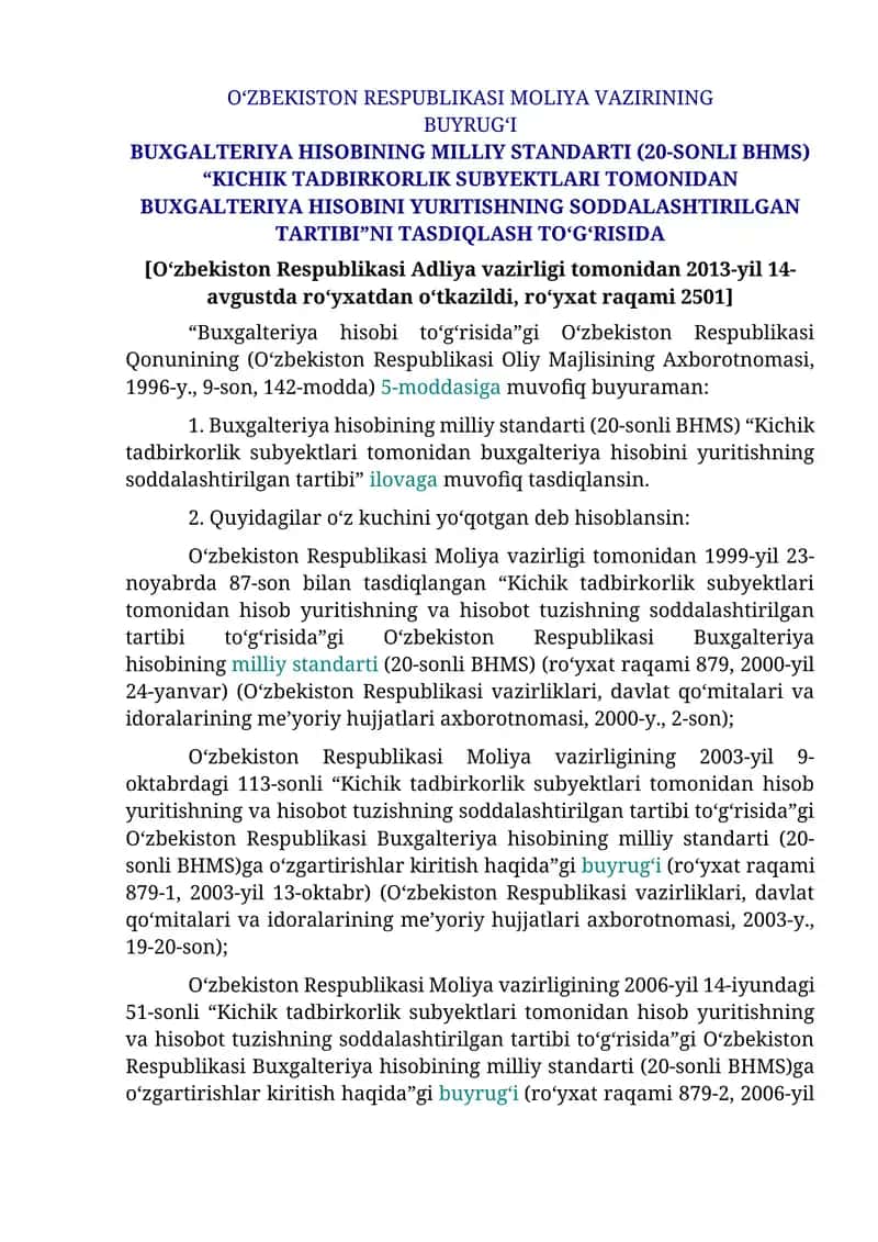 BUXGALTERIYA HISOBINING MILLIY STANDARTI (20-SONLI BHMS) “KICHIK TADBIRKORLIK SUBYEKTLARI TOMONIDAN BUXGALTERIYA HISOBINI YURITISHNING SODDALASHTIRILGAN TARTIBI”NI TASDIQLASH TO‘G‘RISIDA