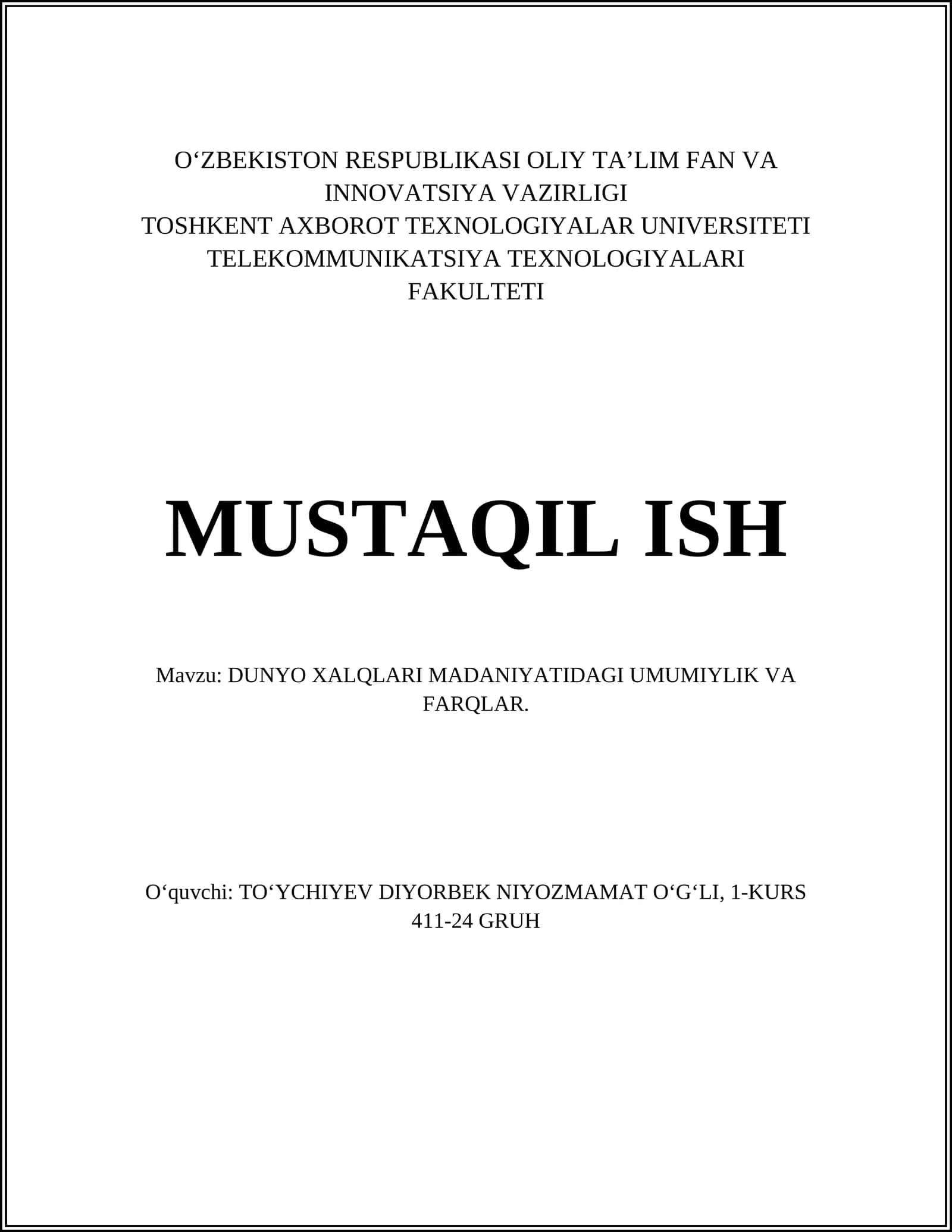 DUNYO XALQLARI MADANIYATIDAGI UMUMIYLIK VA FARQLAR