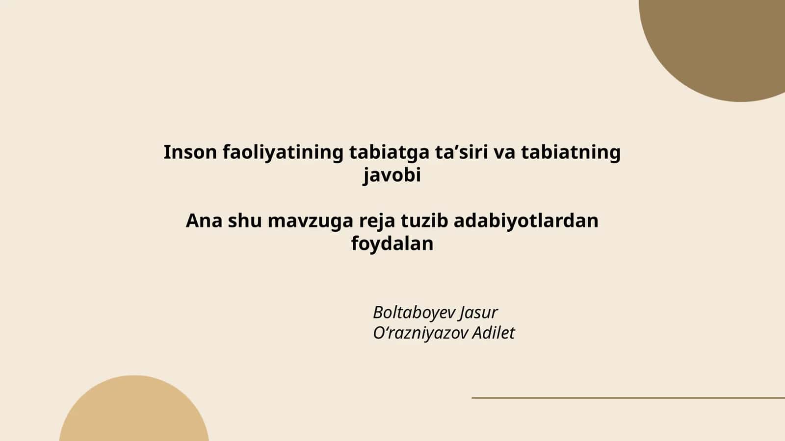 Inson faoliyatining tabiatga taʼsiri va tabiatning javobi