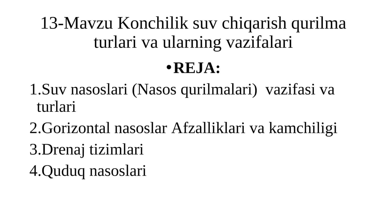 Konchilik suv chiqarish qurilma turlari va ularning vazifalari
