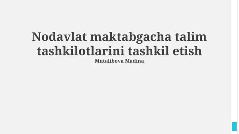 Nodavlat maktabgacha talim tashkilotlarini tashkil etish