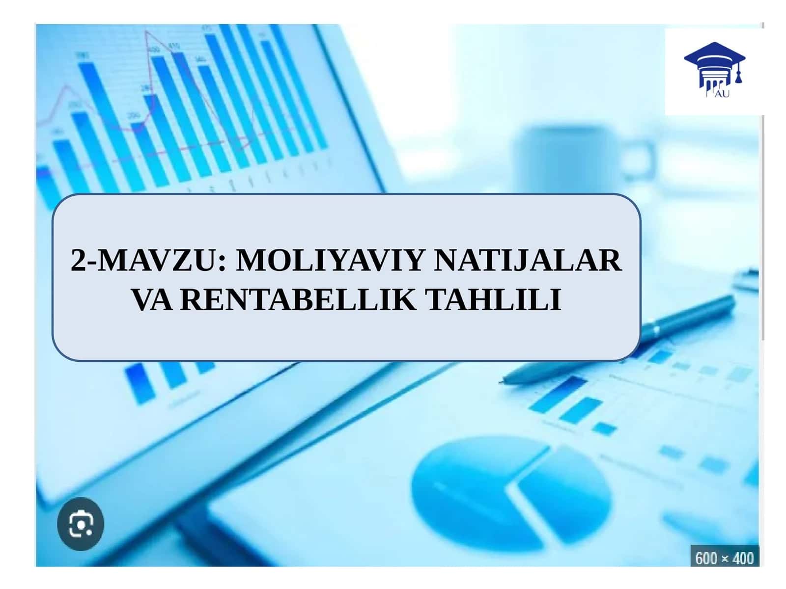 MOLIYAVIYNATIJALAR VA RENTABELLIK TAHLILI