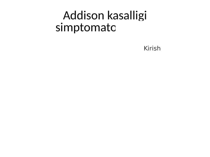 Addison kasalligi simptomatologiyasi