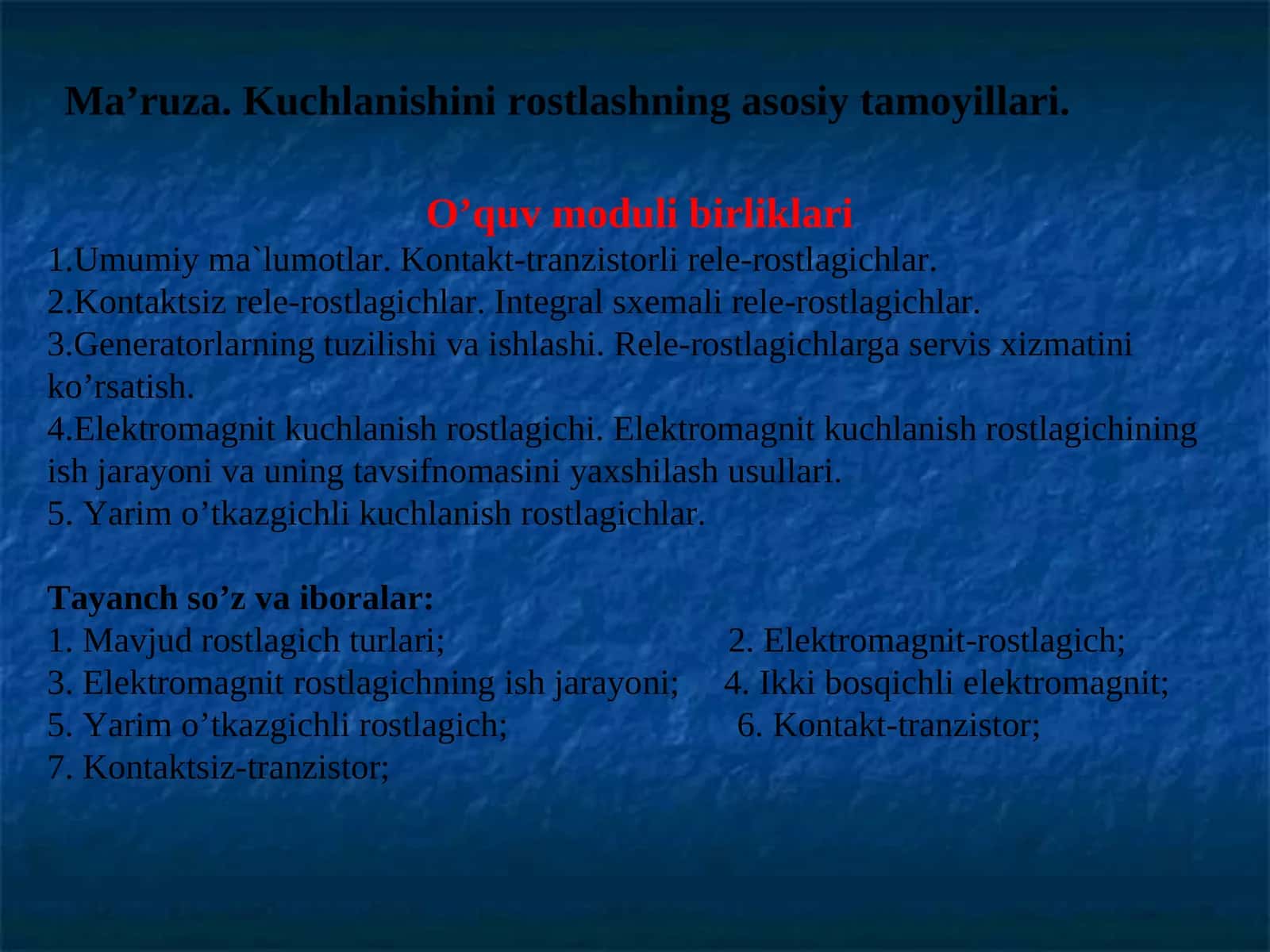 Ma’ruza.Kuchlanishini rоstlashning asоsiy tamоyillari
