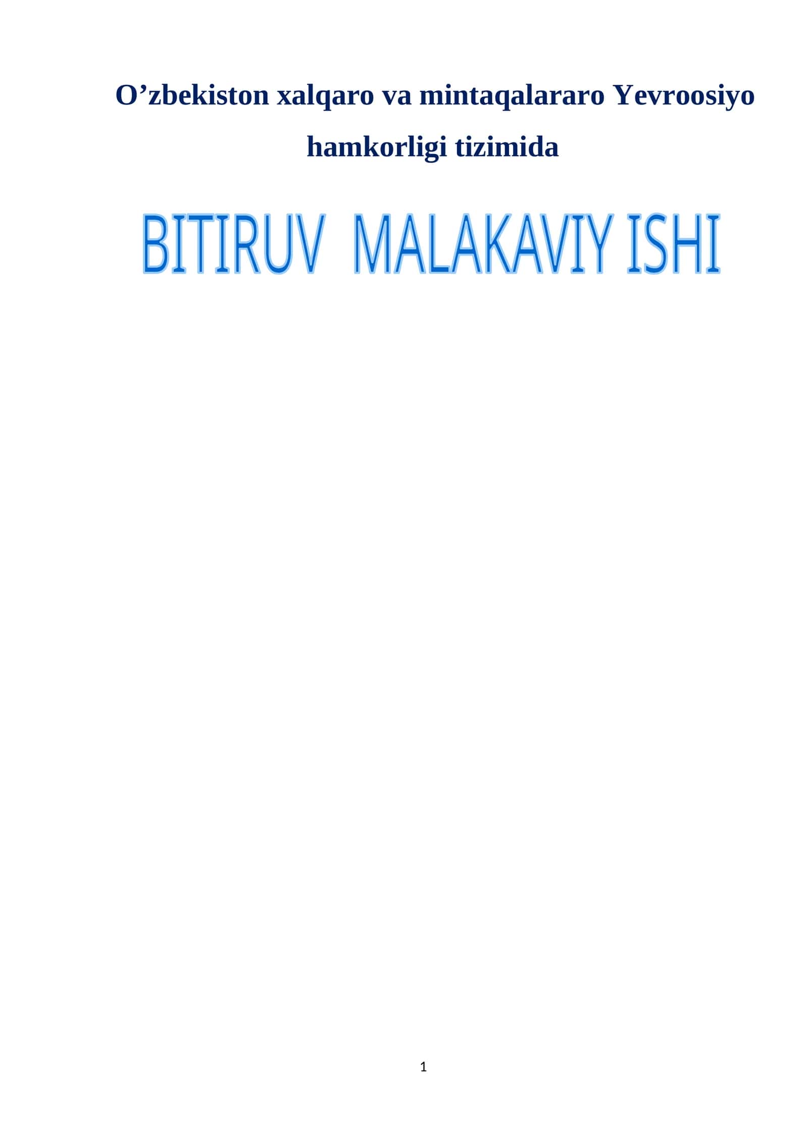 O’zbekiston xalqaro va mintaqalararo Yevroosiyo hamkorligi tizimida BITIRUV MALAKAVIY ISHI