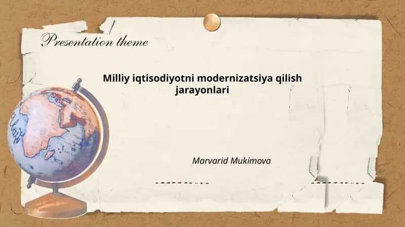 Milliy iqtisodiyotni modernizatsiya qilish jarayonlari