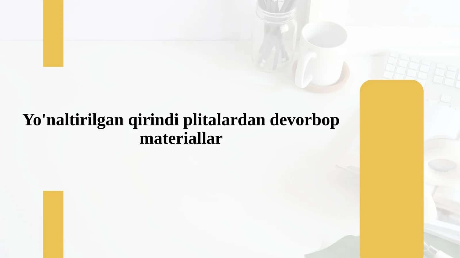 Yo'naltirilgan qirindi plitalardan devorbop materiallar