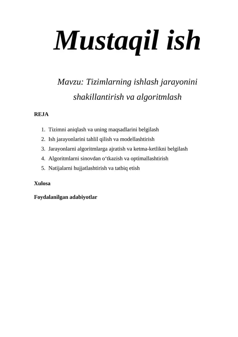 Tizimlarning ishlash jarayonini shakillantirish va algoritmlash