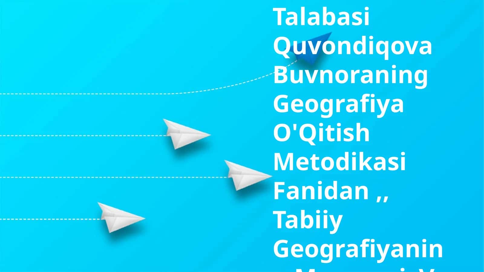 Jdpu Boshlang'Ich Ta'Lim Yo'Nalishi 712-Guruh 4 Kurs Talabasi Quvondiqova Buvnoraning Geografiya O'Qitish Metodikasi Fanidan