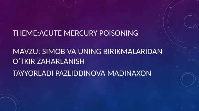 Simob va uning birikmalaridanoʻtkirzaharlanish