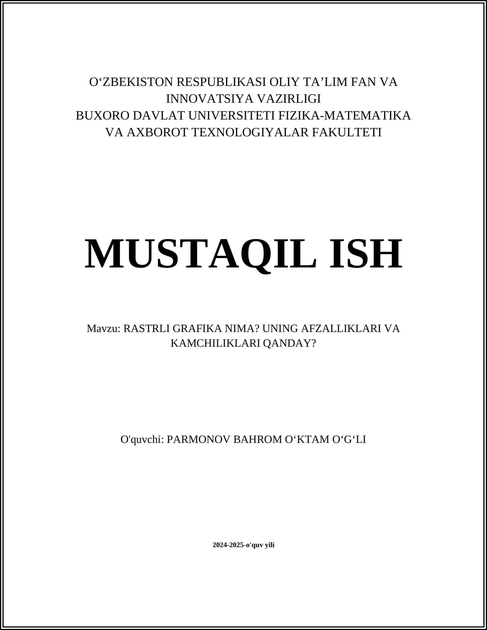 RASTRLI GRAFIKA NIMA? UNING AFZALLIKLARI VA KAMCHILIKLARI QANDAY?