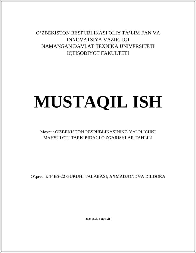 O'ZBEKISTON RESPUBLIKASINING YALPI ICHKI MAHSULOTI TARKIBIDAGI O'ZGARISHLAR TAHLILI