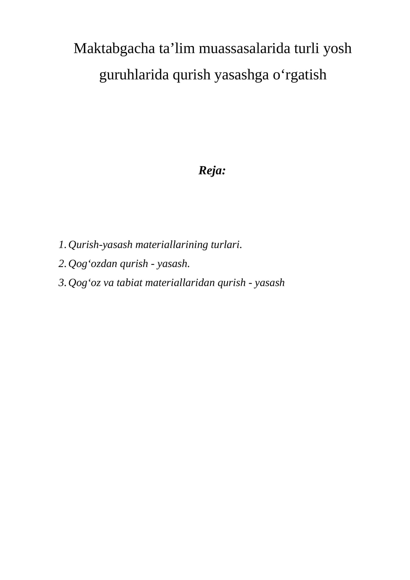 Maktabgacha ta’lim muassasalarida turli yosh guruhlarida qurish yasashga o‘rgatish