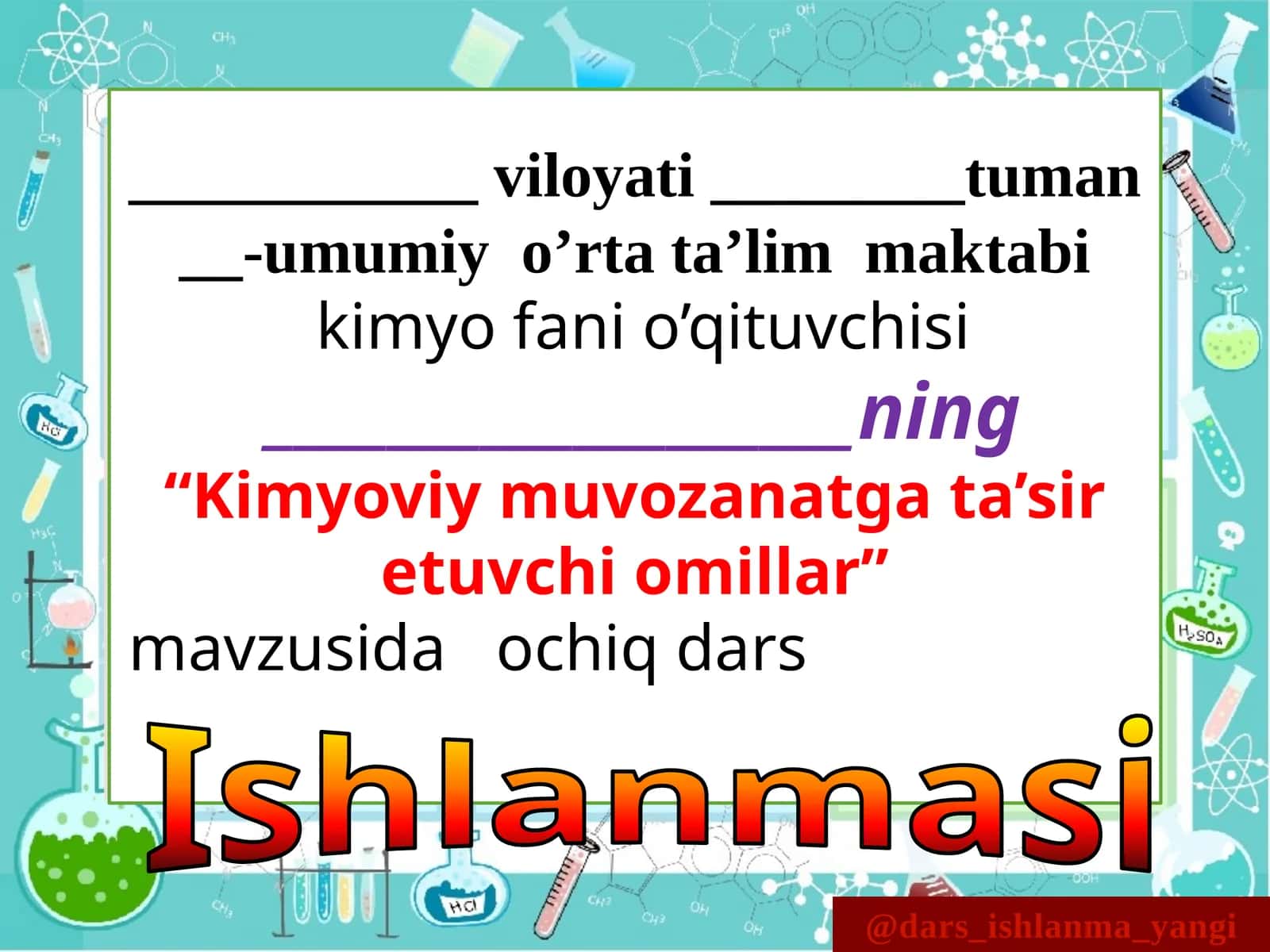 Kimyoviy muvozanatga ta’sir etuvchi omillar