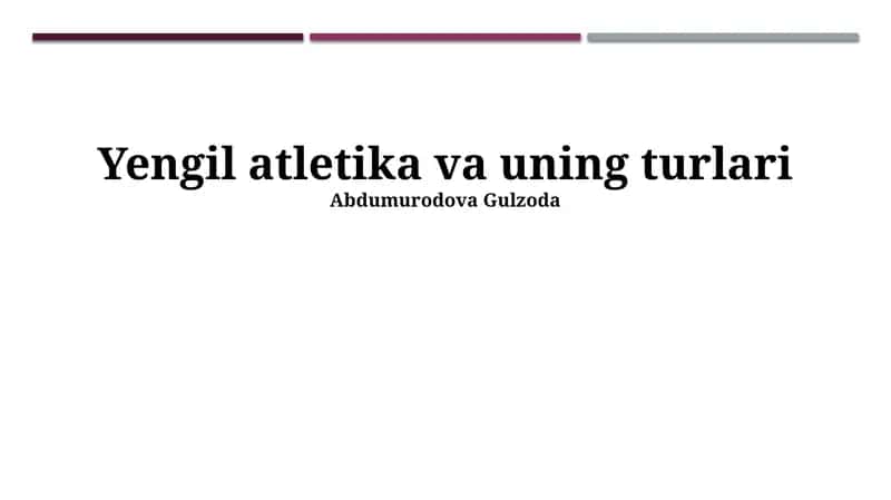 Yengil atletika va uning turlari
