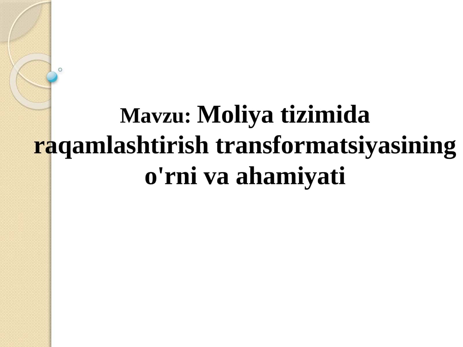 Moliya tizimida raqamlashtirish transformatsiyasining o'rni va ahamiyati