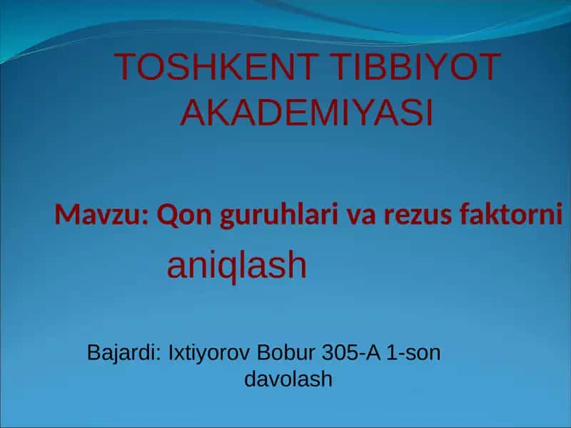 Qon guruhlari va rezus faktorni