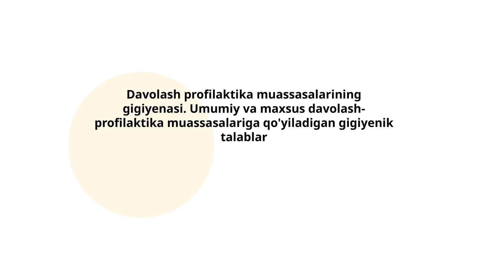 Davolash profilaktika muassasalarining gigiyenasi. Umumiy va maxsus davolash-profilaktika muassasalariga qo'yiladigan gigiyenik talablar