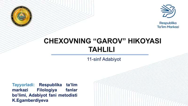 CHEXOVNING “GAROV” HIKOYASI TAHLILI