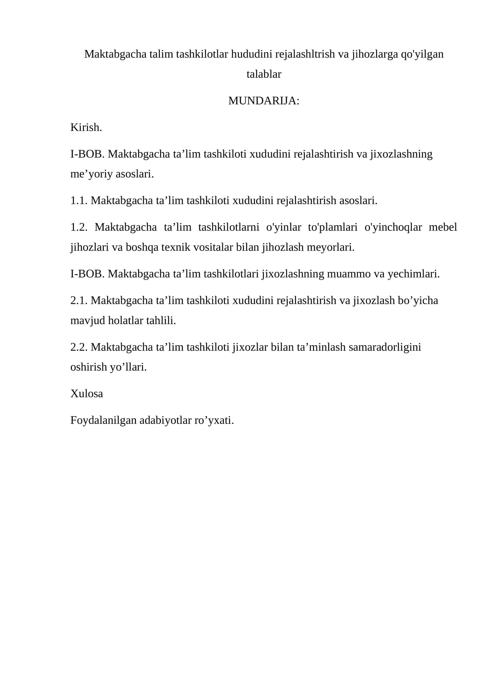 Maktabgacha talim tashkilotlar hududini rejalashtirish va jihozlarga qo'yilgan talablar