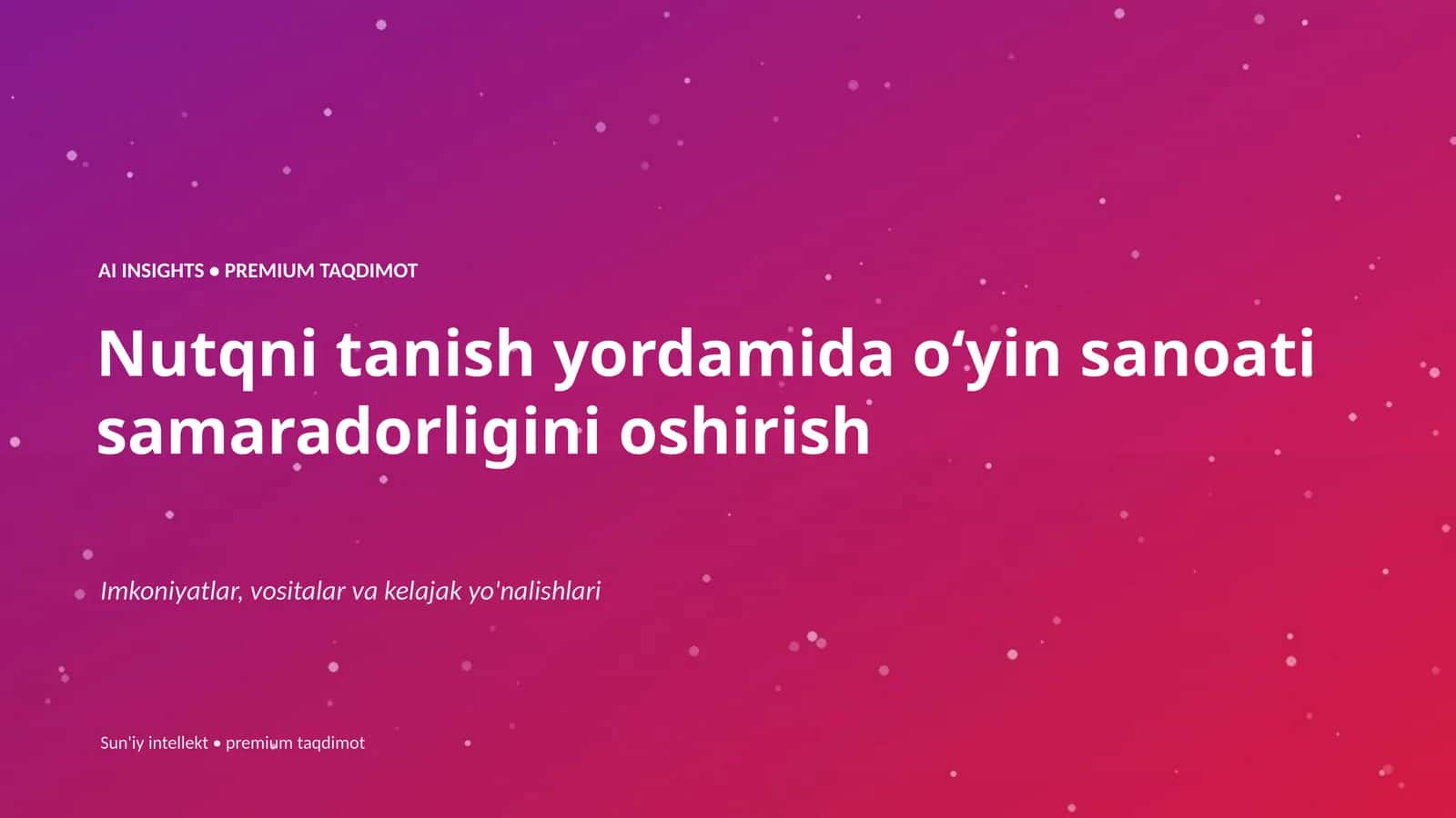 AI Insights • Premium Taqdimot
