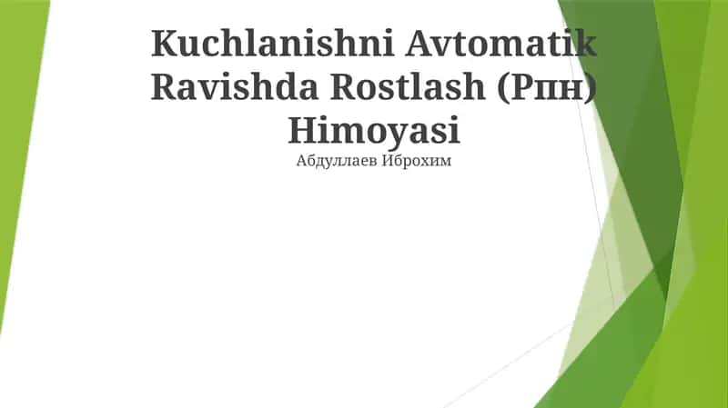 Kuchlanishni Avtomatik Ravishda Rostlash (Рпн) Himoyasi