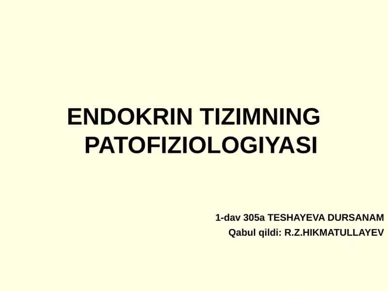 ENDOKRIN TIZIMNING PATOFIZIOLOGIYASI